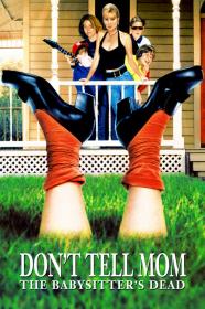 Don't Tell Mom The Babysitter's Dead (1991) [WEBRip] [1080p] <span style=color:#39a8bb>[YTS]</span>