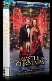 Zamok k Rozhdestvu  A Castle for Christmas (2021) WEB-DL 720p