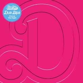 Dua Lipa - Dance The Night (From Barbie The Album) (2023) [24Bit-48kHz] FLAC<span style=color:#39a8bb> [PMEDIA]</span>