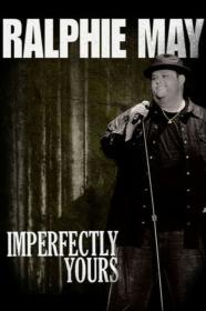 Ralphie May Imperfectly Yours (2013) [720p] [WEBRip] <span style=color:#39a8bb>[YTS]</span>