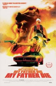 My Father Die 2016 HDRip AC3 2.0 x264-BDP[SN]