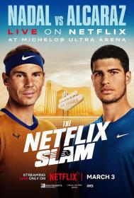 【高清影视之家发布 】网飞大满贯：纳达尔 vs 阿尔卡拉斯[中文字幕] The Netflix Slam 2024 1080p NF WEB-DL DDP5.1 H264-BATWEB