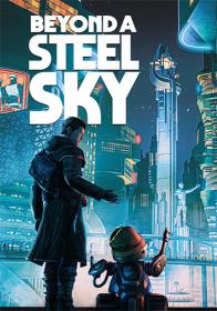 Beyond a Steel Sky <span style=color:#39a8bb>[FitGirl Repack]</span>
