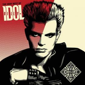 Billy Idol - Idolize Yourself The Very Best Of Billy Idol (2008)