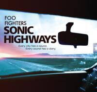 Foo Fighters - Sonic Highways