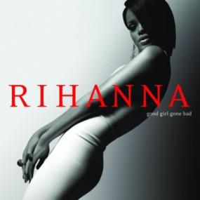Rihanna - Good Girl Gone Bad (Deluxe Edition) (2007) Flac