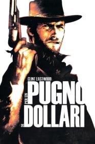 A Fistful Of Dollars 1964 1080p ITA-ENG BluRay x265 OPUS-V3SP4EV3R