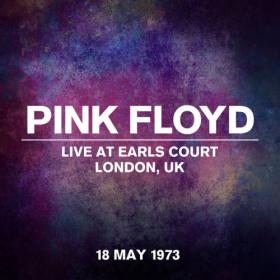 Pink Floyd - Live At Earls Court, London, UK, 18 May 1973 (2023) [24Bit-44.1kHz] FLAC<span style=color:#39a8bb> [PMEDIA]</span>