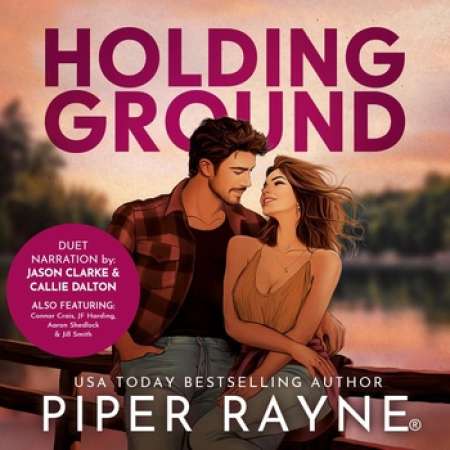 Holding Ground - Piper Rayne m4b