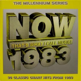 V.A.  - Now That's What I Call Music! 1983 The Millennium Series [2CD] (1999 Pop) [Flac 16-44]