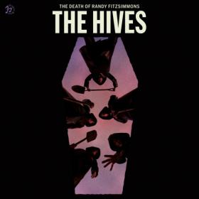 The Hives - The Death Of Randy Fitzsimmons (2023) [24Bit-44.1kHz] FLAC<span style=color:#39a8bb> [PMEDIA]</span>