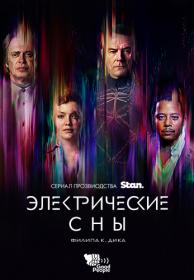 Philip K  Dick's Electric Dreams  Season 1 (WEBRip l 1080p l Good People)