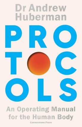 Protocols epub - Andrew Huberman