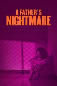 A Fathers Nightmare 2018 1080p WEBRip x264-LAMA[TGx]
