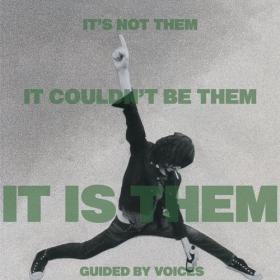 Guided by Voices - It's Not Them  It Couldn't Be Them  It Is Them! (2021) Mp3 320kbps<span style=color:#39a8bb> [PMEDIA]</span>
