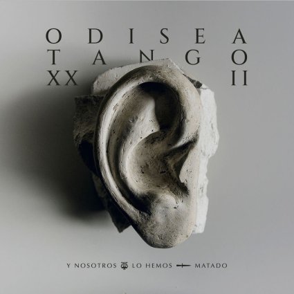 [Jazz Fusion, Modern Tango] Odisea Tango XXII - Y Nosotros lo Hemos Matado 2026 FLAC (Jamal The Moroccan)