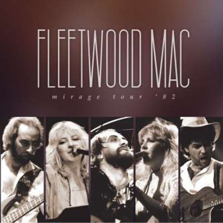 Fleetwood Mac - Mirage Tour '82 (Live) (2024 Remaster) (2024) [24Bit-96kHz] FLAC