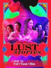 Lust Stories (2018) 720p HQ HDRip - x264 - (DD 5.1 - 192Kbps) [Tel + Tam + Hin] - 1.4GB