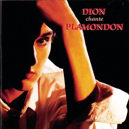 Celine Dion - Dion Chante Plamondon - [FLAC]-[TFM]