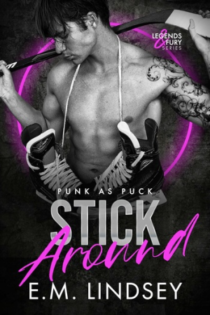 Legends and Fury, Book 1 - Stick Around by E M Lindsey (J R Warlow and Keva Shah) m4b