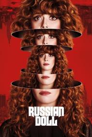 Russian Doll S01 720p WEBRip Rus Eng Jimmy J