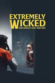 Extremely Wicked Shockingly Evil and Vile 2019 1080p BluRay x264-VETO[rarbg]