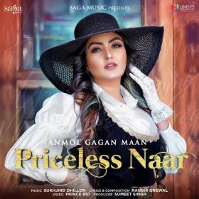 Priceless Naar (Punjabi Song) Anmol Gagan Maan