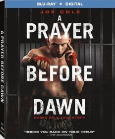 A Prayer Before Dawn 2017 1080p BluRay DD 5.1 x264 Rus Eng