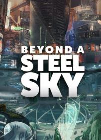 Beyond a Steel Sky - <span style=color:#39a8bb>[DODI Repack]</span>