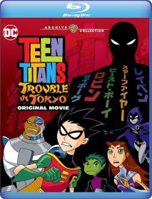 D - Teen Titans Trouble In Tokyo (2006) BluRay - 1080p - [Tam + Tel + Hin + Eng]
