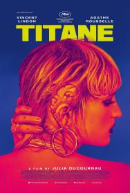 Titane 2021 FRENCH 1080p WEBRip x264<span style=color:#39a8bb>-VXT</span>