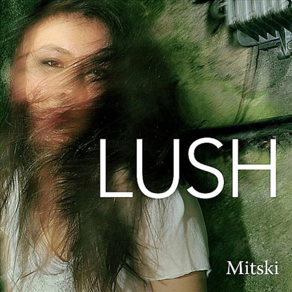 Mitski - 2012 - Lush