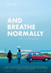 And Breathe Normally 2018 WEBRip HiWayGrope