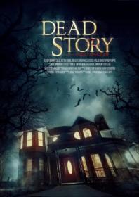 Dead Story 2017 HDRip AC3 2.0 x264-BDP[SN]