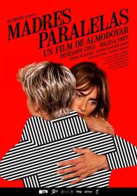 【更多高清电影访问 】平行母亲[中文字幕] Parallel Mothers 2021BluRay 1080p DTS-HDMA 5.1 x265 10bit<span style=color:#39a8bb>-CTRLHD</span>