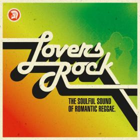 Various Artists - Lovers Rock (The Soulful Sound of Romantic Reggae) (2022) [16Bit-44.1kHz] FLAC<span style=color:#39a8bb> [PMEDIA]</span>