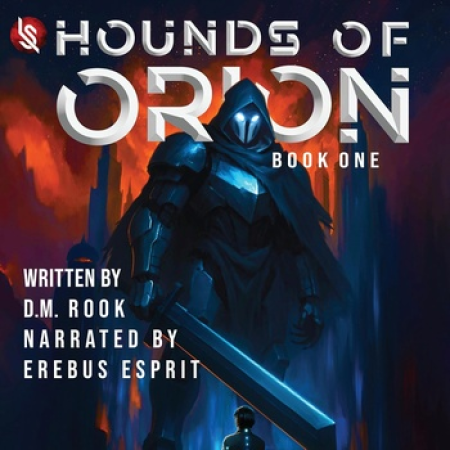 DM Rook - Hounds of Orion, Book 1 - Hounds of Orion m4b