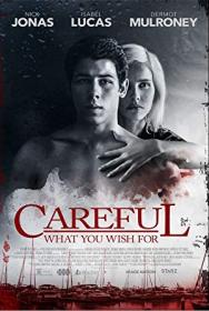 Careful What You Wish For 2015 1080p BluRay x264-RUSTED[rarbg]
