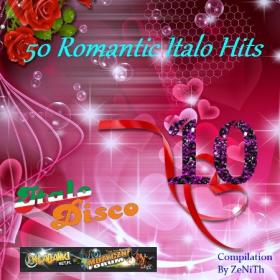 ♫VA - 50 Romantic Italo Hits Vol 10 [2021] By ZeNiTh