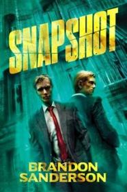Snapshot - Brandon Sanderson [EN EPUB MOBI AZW3] [ebook] [ps]