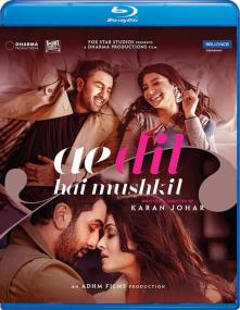 Ae Dil Hai Mushkil (2016) Hindi 720p BDRip x264 AAC 5.1 ESubs 1.2GB[MB]