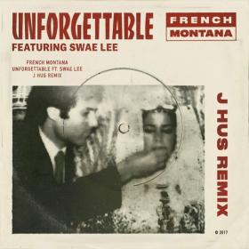 French Montana - Unforgettable (J Hus Remix) (2017) Mp3 320kbps <span style=color:#39a8bb>[Hunter]</span>