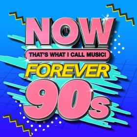 VA - NOW That's What I Call Music Forever 90's (2020) Mp3 320kbps<span style=color:#39a8bb> [PMEDIA]</span>
