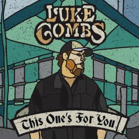 Luke Combs - This One's for You 2017 Mp3 256kbps <span style=color:#39a8bb>[Hunter]</span>