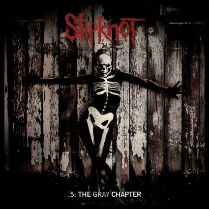 Slipknot -  5 The Gray Chapter [Special Edition] [2014] [Hi-Res] [FLAC-24Bit]-Sc4r3cr0w