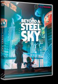 Beyond a Steel Sky