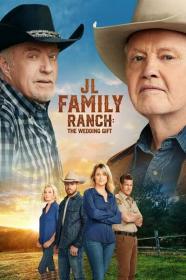 JL Family Ranch The Wedding Gift 2020 720p HDTV 800MB x264<span style=color:#39a8bb>-GalaxyRG[TGx]</span>