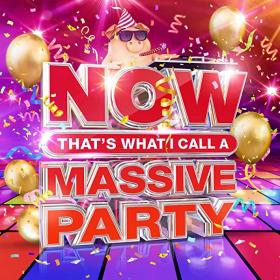 VA - NOW That's What I Call A Massive Party (4CD) (2021) Mp3 320kbps<span style=color:#39a8bb> [PMEDIA]</span>