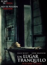 Un Lugar Tranquilo [BluRay 720p X264 MKV][AC3 5.1 Castellano][2018]