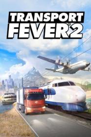 Transport.Fever.2.Deluxe.Edition.v35716.0.MULTi13.REPACK<span style=color:#39a8bb>-KaOs</span>